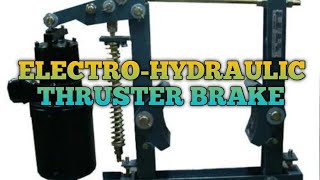 ELECTROHYDRAULIC THRUSTER BRAKE [upl. by Guillermo]