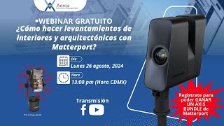 🎯WEBINAR ¿Cómo hacer levantamientos de interiores y arquitectónicos con Matterport [upl. by Ahsirkal]