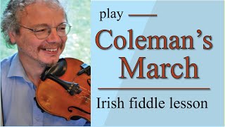 Colemans March fiddle lesson Martin Hayes version [upl. by Ecnaret]