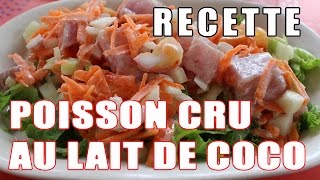 Poisson cru au lait de coco Tahiti [upl. by Ellerd63]