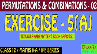 PERMUTATIONS AND COMBINATIONS 02 EXERCISE 5a  CLASS 12 MATHS 2A [upl. by Liryc765]