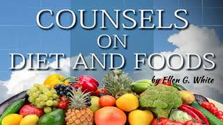 Counsels on Diet and Foods by Ellen G White  Chapter 1  Reasons For Reform [upl. by Suhpesoj]