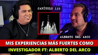 135  Mis experiencias más fuertes como INVESTIGADOR FT albertodelarco [upl. by Elna]