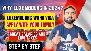 Why You Should Move To Luxembourg In 2024  Apply Luxembourg Work Visa  Luxembourg Work Permit [upl. by Gabrielle]