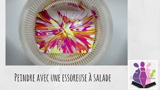 🎨 Peindre avec une essoreuse à salade  Activité avec les enfants [upl. by Anahahs]