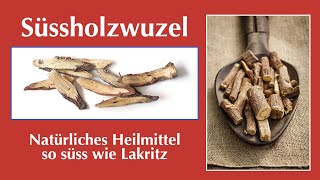 Süssholzwurzel  Natürliches Heilmittel so süss wie Lakritz [upl. by Prentice]