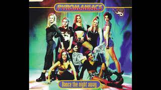 Pyromaniacs  Dance The Night Away Static Clubmix 1997 [upl. by Horlacher]