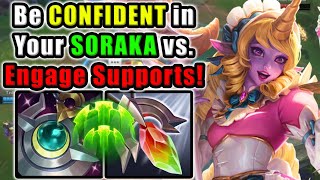 Be Confident in Your Soraka vs Engage Supports  Diamond Support  Patch 1417 [upl. by Hajed]