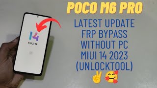 Poco M6 Pro Frp Bypass Miui 14 Latest Update  Unlock Tool Frp Poco M6 Pro Chrome Not Open Fix [upl. by Pry]