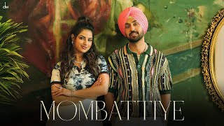 Diljit Dosanjh  Mombattiye  Harnaaz Sandhu  Jaani  Arvvindr S Khaira  Bunny  Desi Melodies [upl. by Nwahsit]