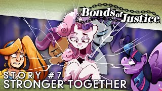 S22 Bonds of Justice  Stronger Together [upl. by Tompkins786]