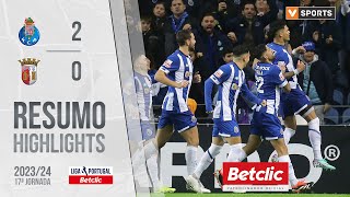 Resumo FC Porto 20 Braga Liga 2324 17 [upl. by Yob973]