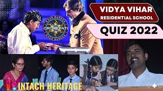 INTACH HERITAGE QUIZ 2022​  CITY LEVEL ROUNDS​  VVRS PARORA PURNIA [upl. by Orimar]