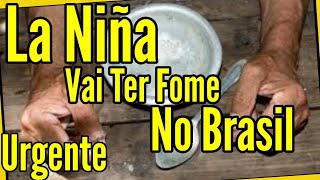 Lá Niña Pode Causar Seca Fome e Racionamento no Brasil – Crise Hídrica – Falta de Chuvas [upl. by Stets]