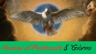 🔴Novena di Pentecoste 8° Giorno 17 Maggio 🙏🙏🙏💖 [upl. by Sela]