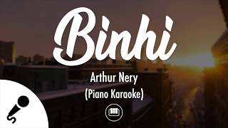 Binhi  Arthur Nery Piano Karaoke [upl. by Jones]