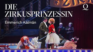 DIE ZIRKUSPRINZESSIN  Operette von Emmerich Kálmán [upl. by Ihsir]