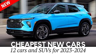 12 Cheapest New Cars and Crossover SUVs Coming for 2024 Review with Prices [upl. by Henley]