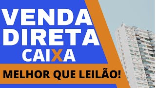 VENDA DIRETA DA CAIXA SAIBA COMO COMPRAR UM IMÓVEL COM DESCONTO FINANCIADO obs NÃO É LEILÃO [upl. by Chinua]