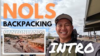 NOLS Backpacking Canyonlands INTRO [upl. by Irahs]