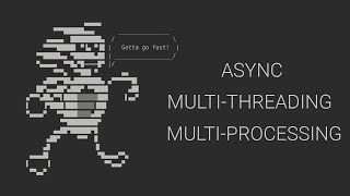 Python Asynchronous Programming  3 vs MultiThreading vs MultiProcessing [upl. by Nanah549]