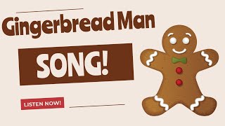 Gingerbread Man Song  Kids Song funnysong [upl. by Cheyney]