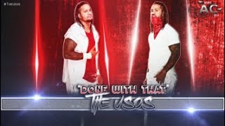 WWE The Usos The Bloodline Theme Song quotDone With Thatquot  Custom Titantron 2022 [upl. by Goerke]