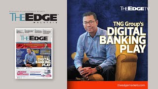 EDGE WEEKLY TNG Group’s Digital Banking Play [upl. by Esened]