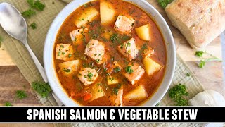 Spanish Salmon amp Vegetable Stew  Packed with Flavors and Easy to Make [upl. by Schapira]