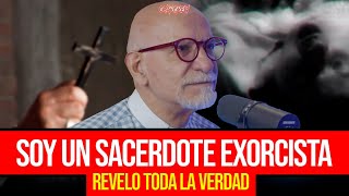 SOY UN SACERDOTE EXORCISTA Y REVELO TODA LA VERDAD [upl. by Oppen]