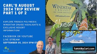 Windstar Cruise Star Breeze Review and Fakarava Rangiroa amp More – Tahitian Moment Live Part 1 or 2 [upl. by Ametaf]