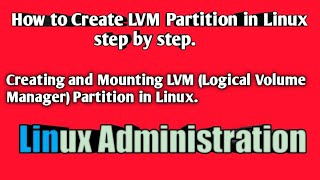 How to create LVM partition in Linux step by step  How to create file system in Linux [upl. by Jaynes]