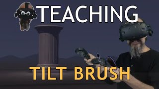 Teaching Tilt Brush Environments [upl. by Llehcear]