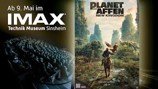 Planet der Affen New Kingdom  IMAX Kino Sinsheim [upl. by Assirrak]