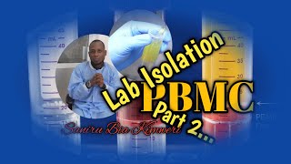 PBMC  PART 2  LABORATORY ISOLATION  SWAHILI  SBKLT [upl. by Jared]