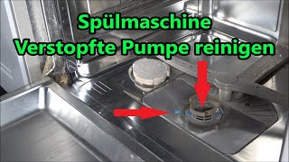 Spülmaschinen Pumpe verstopft Pumpe reinigen Neff Bosch Siemens Constructa Geschirrspüler [upl. by Peh667]