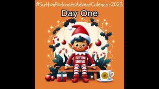 Sutton Podcasts Advent Calendar  Elf on the Shelf 2023  Day 1 [upl. by Harat]