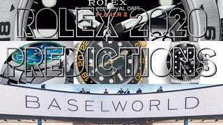 Rolex Baselworld 2020 Predictions [upl. by Anyk]