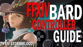 FFXIV Bard Controller and Macro Guide [upl. by Anawaj]