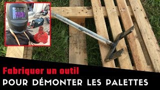 Comment fabriquer un outil pour démonter les palettes [upl. by Adele]