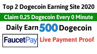 Top 2 Dogecoin Faucet Earning Site 2020  Claim 025 Dogecoin Every 0 Minutes  AT Adil Tricks [upl. by Oinotnaocram609]