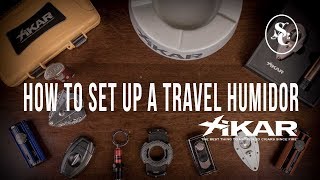 How to Set Up a Travel Humidor with Xikar [upl. by Eda823]