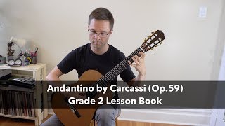 Lesson Andantino Op59 by Carcassi  Grade 2 Classical Guitar [upl. by Lynett]