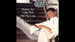 Monica – Before You Walk Out Of My Life Alternate 7” Remix [upl. by Gora874]