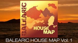 Balearic House Map Vol1 Continuous Mix [upl. by Retla]