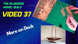 Bluenose Model Build video 37 [upl. by Eytteb]