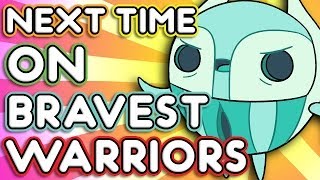 Next Time on Bravest Warriors  quotMerewif Tagquot Bravest Warriors Season 2 Ep 8 [upl. by Llemij]