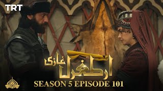 Ertugrul Ghazi Urdu  Episode 101  Season 5 [upl. by Kameko508]