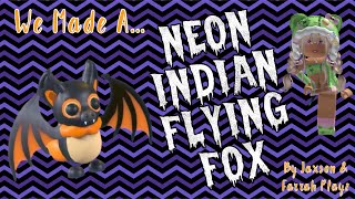 JampF Playz  We made a NEON INDIAN FLYING FOX PlayAdoptMe adoptme halloween2024 roblox [upl. by Aznarepse181]