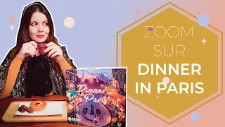 ZOOM SUR LE JEU DINNER IN PARIS [upl. by Tu]